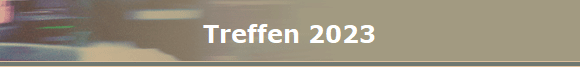 Treffen 2023